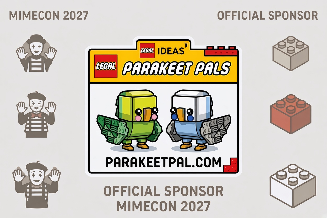 Parakeet Pal Official Sponsor mimeCON 2027 Legally Mime Approved LEGO Idea display